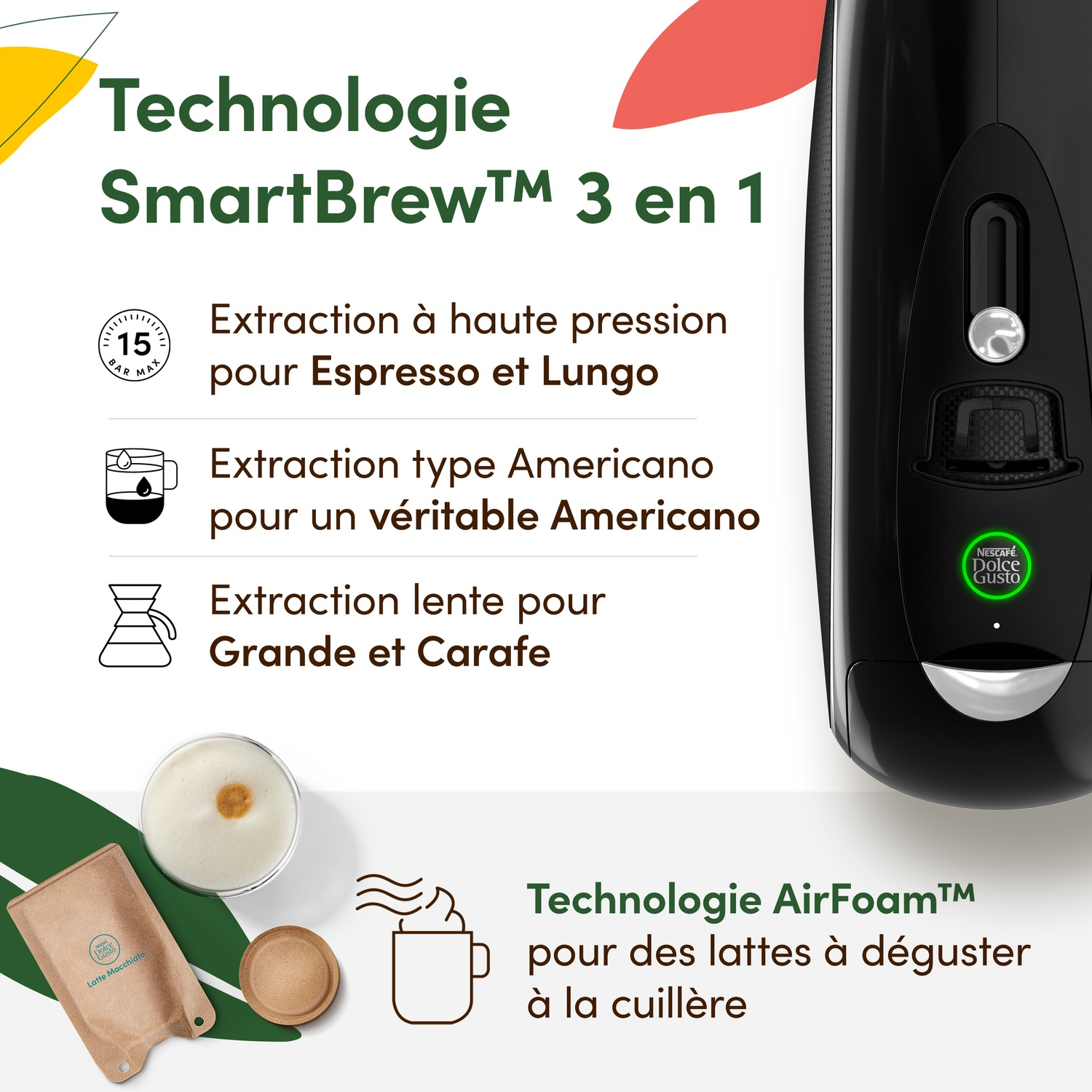 Machine à café avec technologie SmartBrew™ 3 en 1 et AirFoam™ pour lattes.