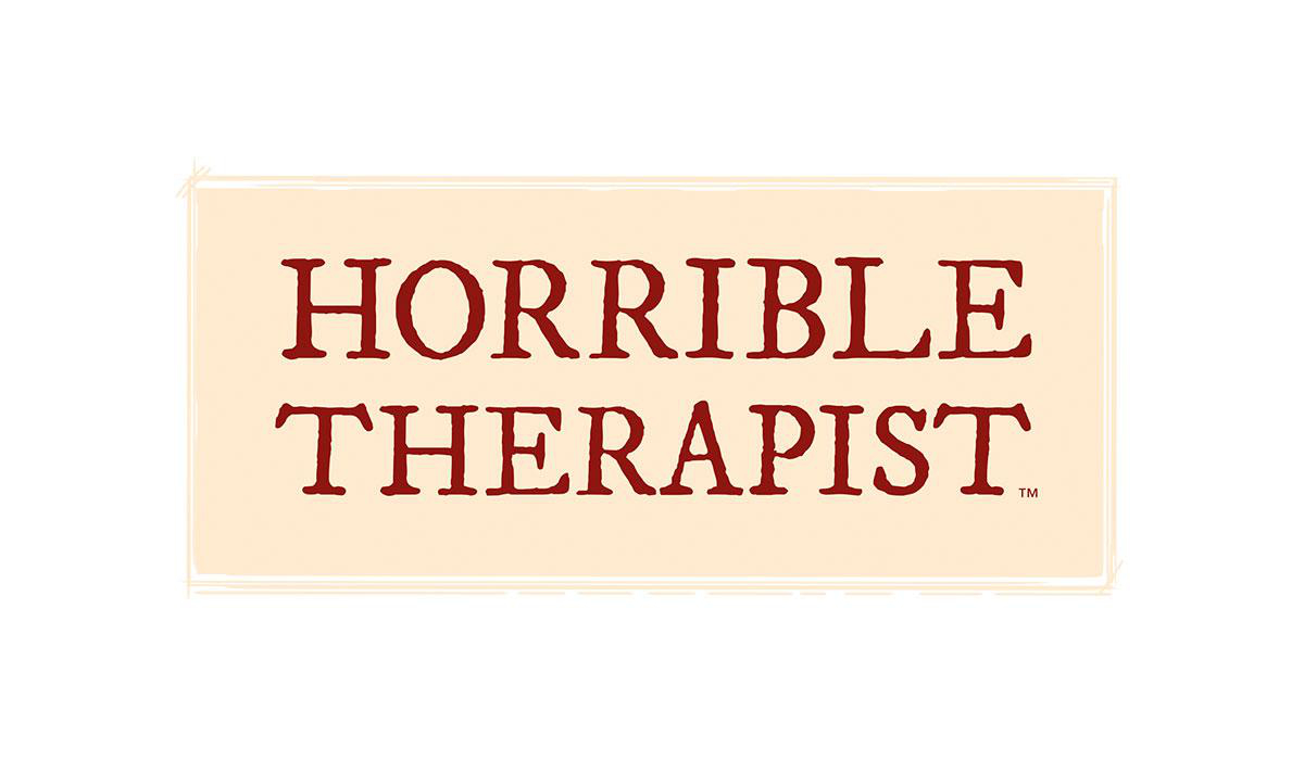 Hellbeiger Hintergrund mit rotem Text: HORRIBLE THERAPIST.