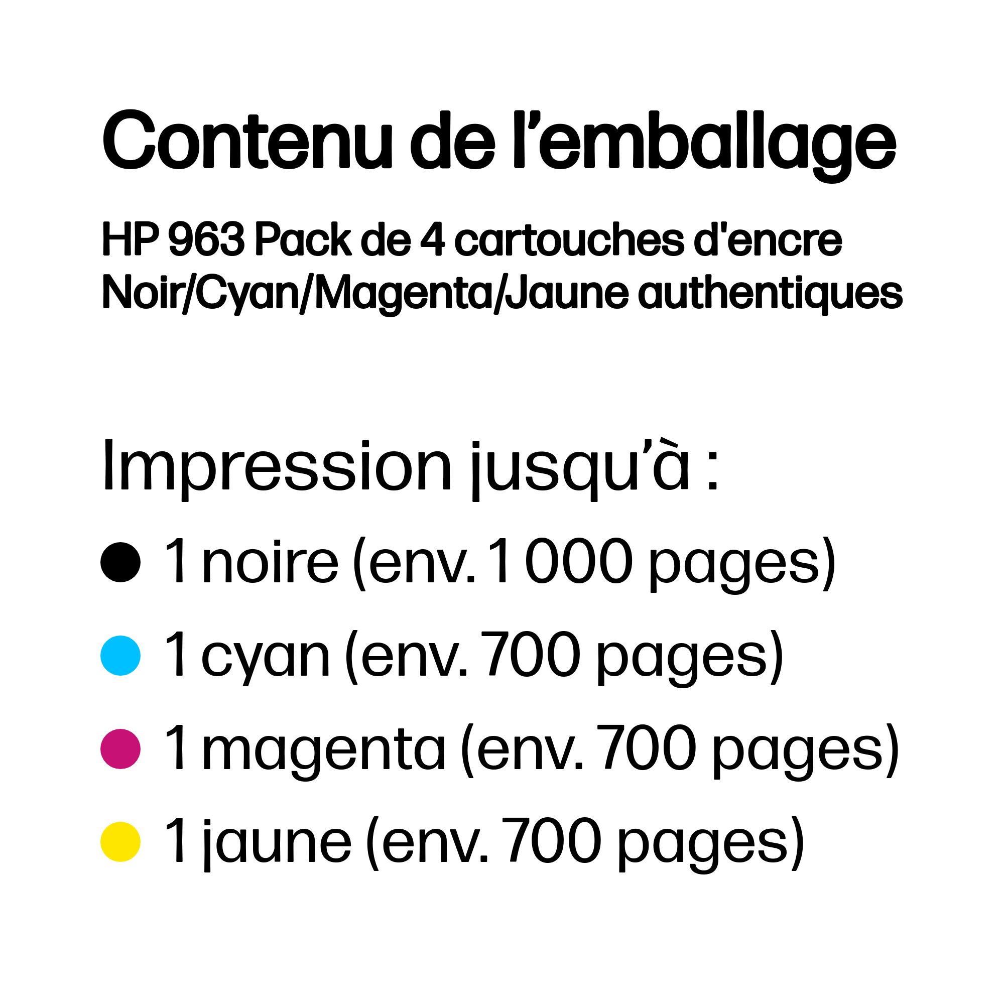 Contenu: 1 cartouche d'encre HP 963 noire, 1 cyan, 1 magenta, 1 jaune.