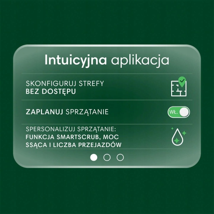 Intuicyjna aplikacja: Konfiguruj strefy, planuj sprzątanie, personalizuj sprzątanie.