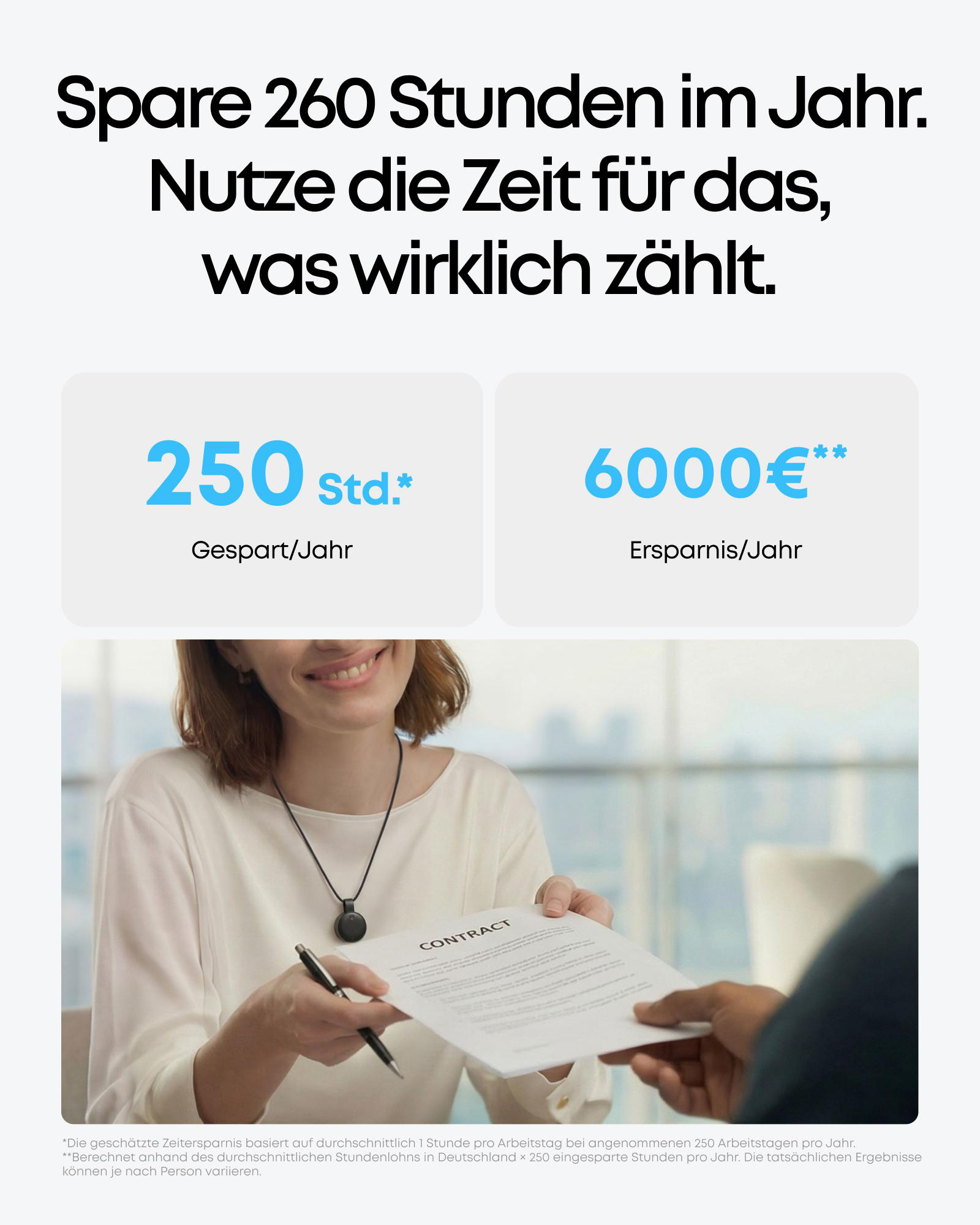 Eine Frau reicht einen Vertrag. Text: Spare 260 Std. / 6000€ pro Jahr.