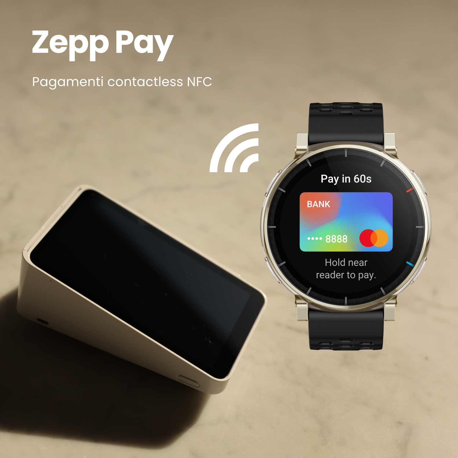 Un dispositivo simile a uno smartphone e uno smartwatch che mostra informazioni di pagamento.