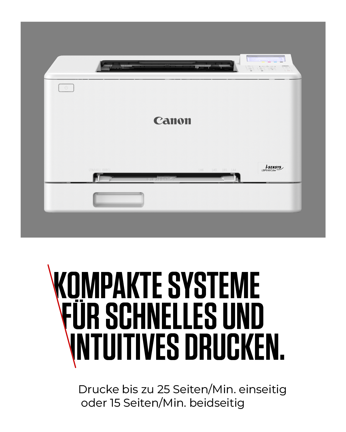 Ein weißer Canon i-SENSYS Laserdrucker steht vor einem grauen Hintergrund.