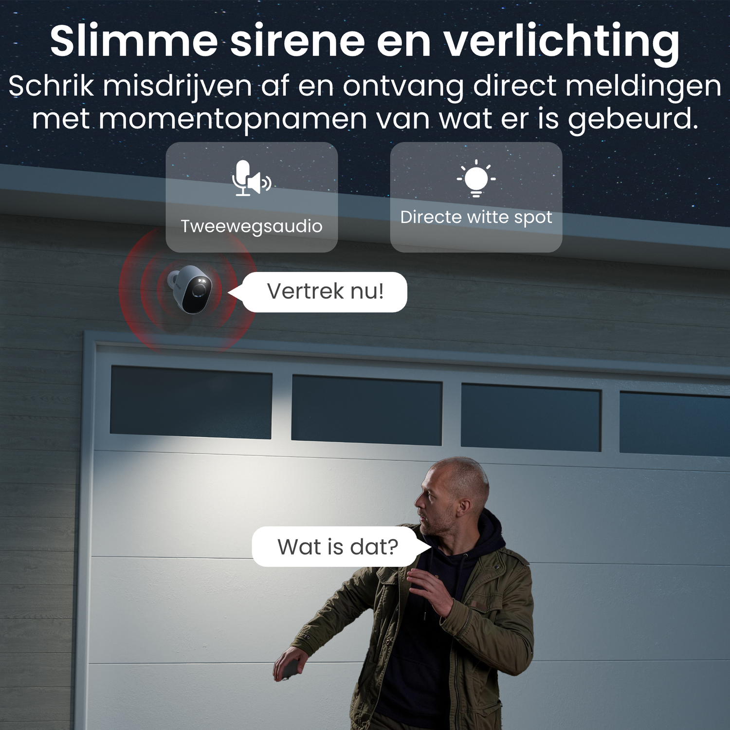 Homme regarde porte de garage, caméra avec anneaux rouges, texte sur sirène.