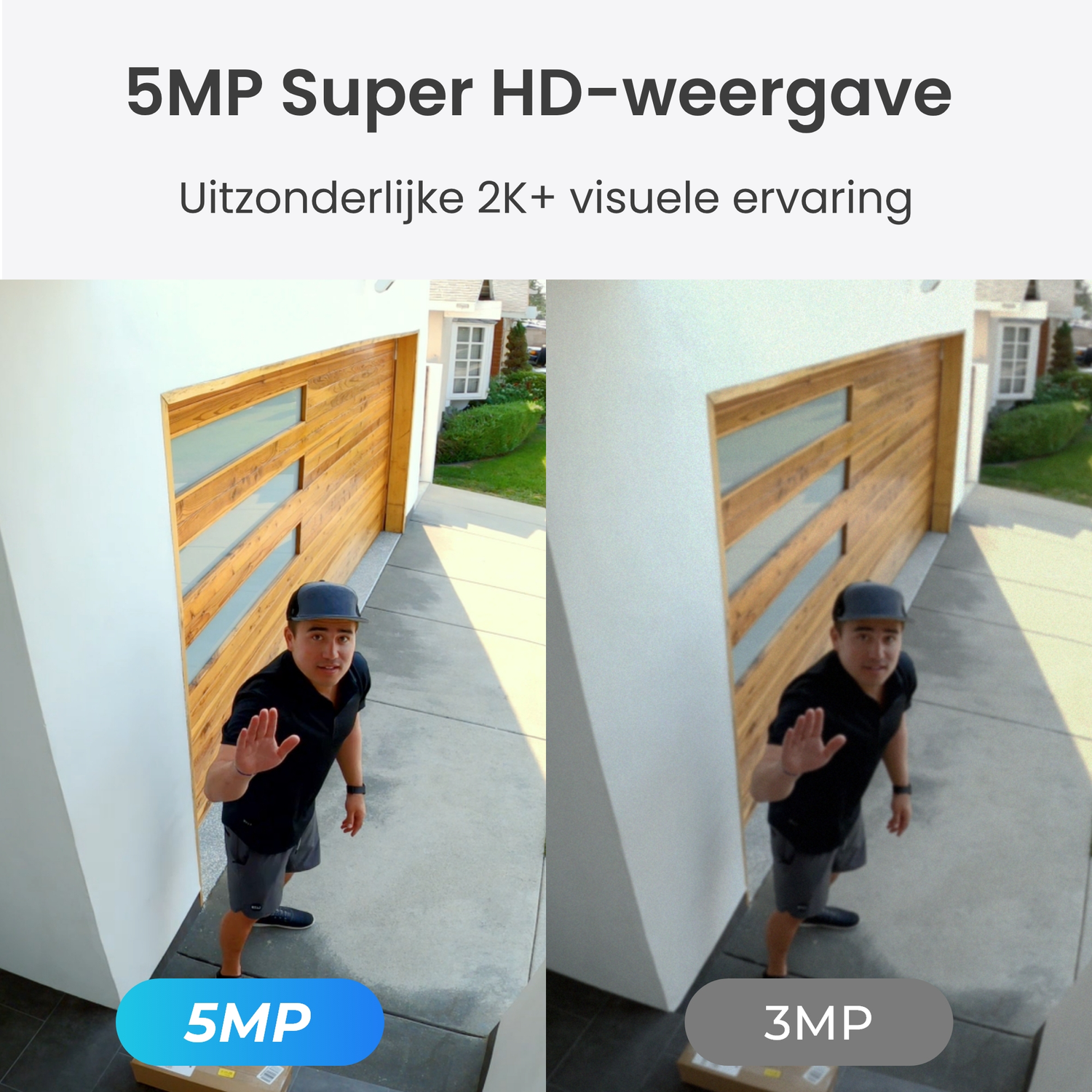 Man waves in front of a garage door, comparing 5MP to 3MP view.