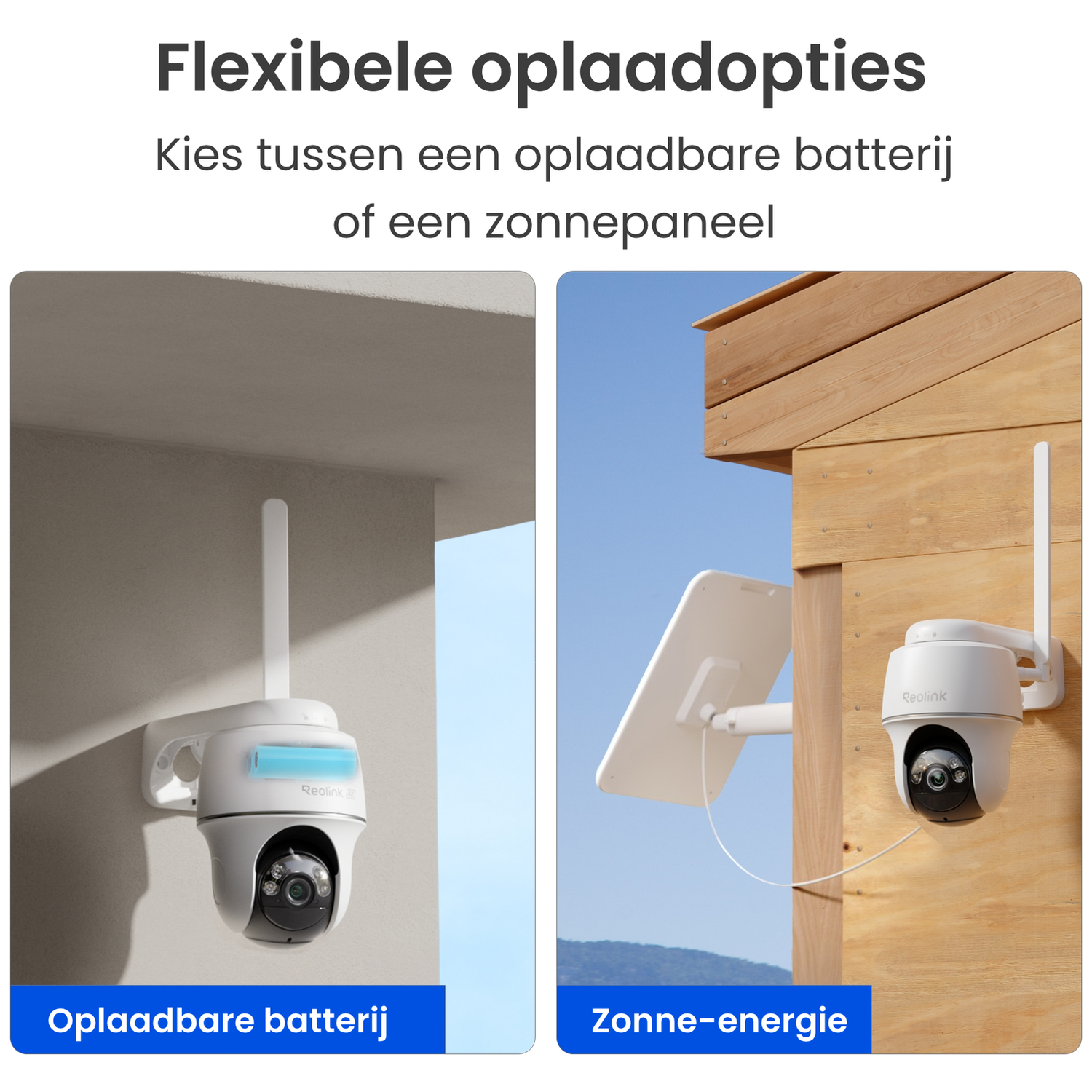 A security camera with battery on a wall and one with solar panel on a wooden house.