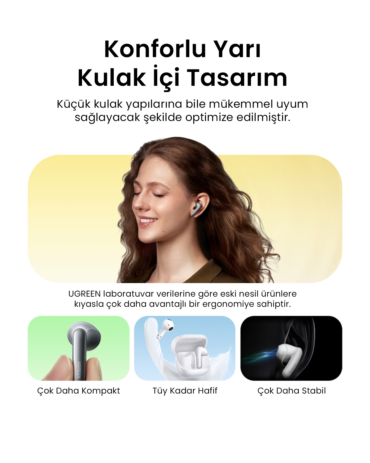 Kulak içi kulaklık takan kadın, kompaktlık, hafiflik ve stabiliteyi vurgulayan kulaklık yakın çekimleri.