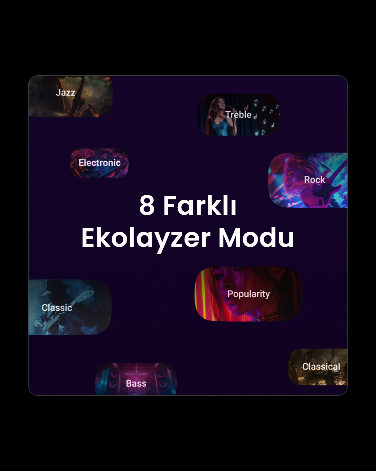 8 ekolayzır modu gösteren ekran: Caz, Elektronik, Tiz, Rock, Klasik, Popülerlik, Bas, Klasik.