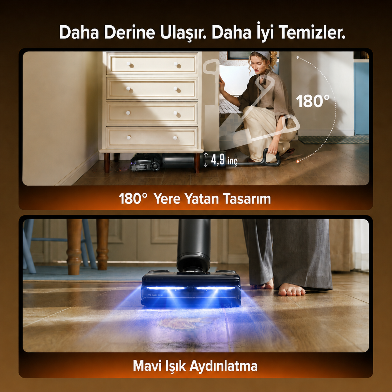 Bir elektrikli süpürge mobilya altına 180° girer. Mavi ışıklar zemini aydınlatır.