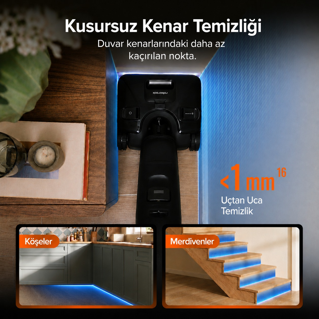 Siyah süpürge, mavi LED aydınlatmalı köşe ve merdivenleri temizler.