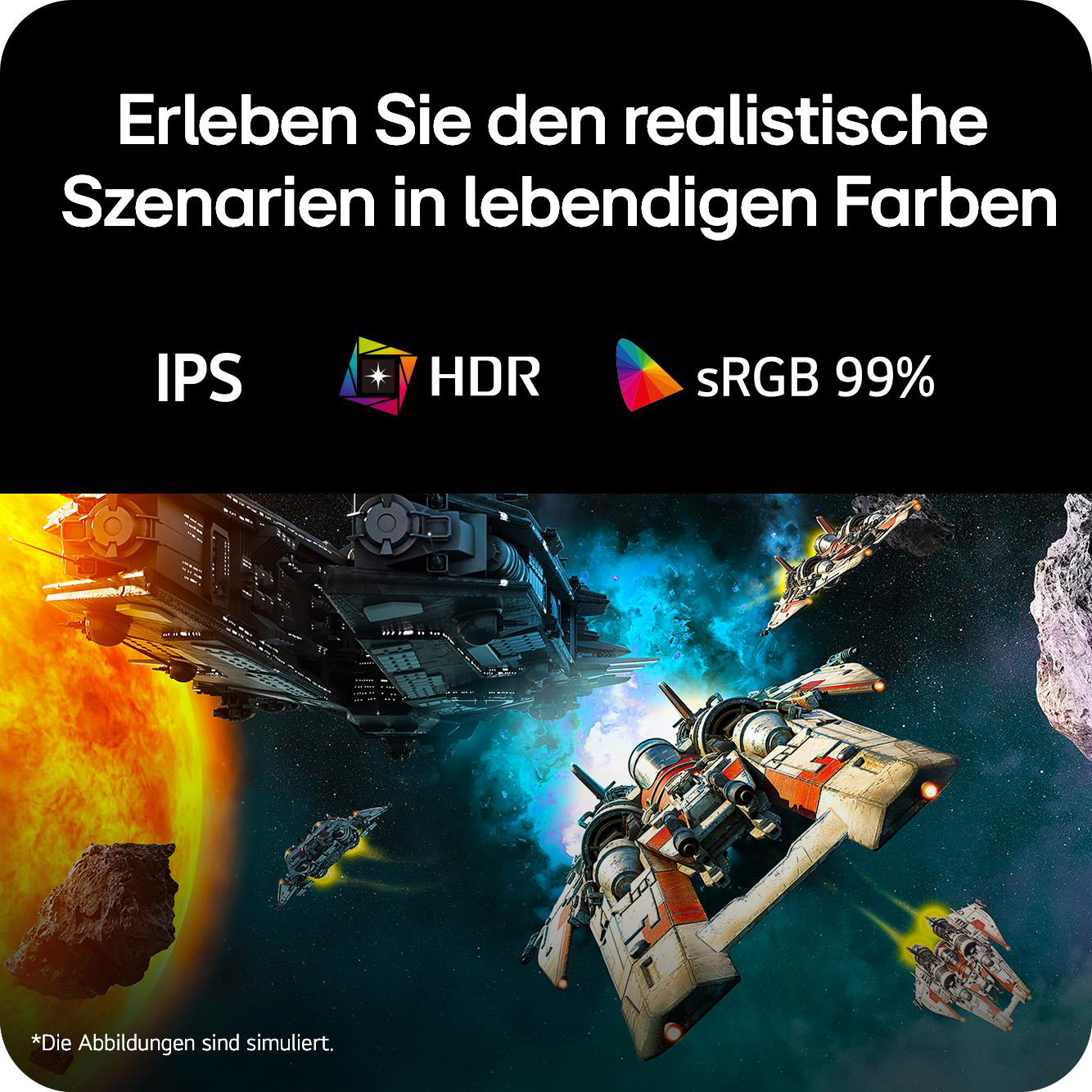Raumschiffszene mit IPS, HDR, sRGB 99%. Bilder simuliert.