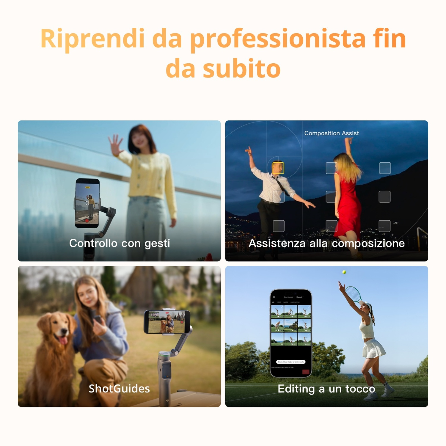 Quattro scene: controllo gesti, assistenza composizione, ShotGuides, editing.