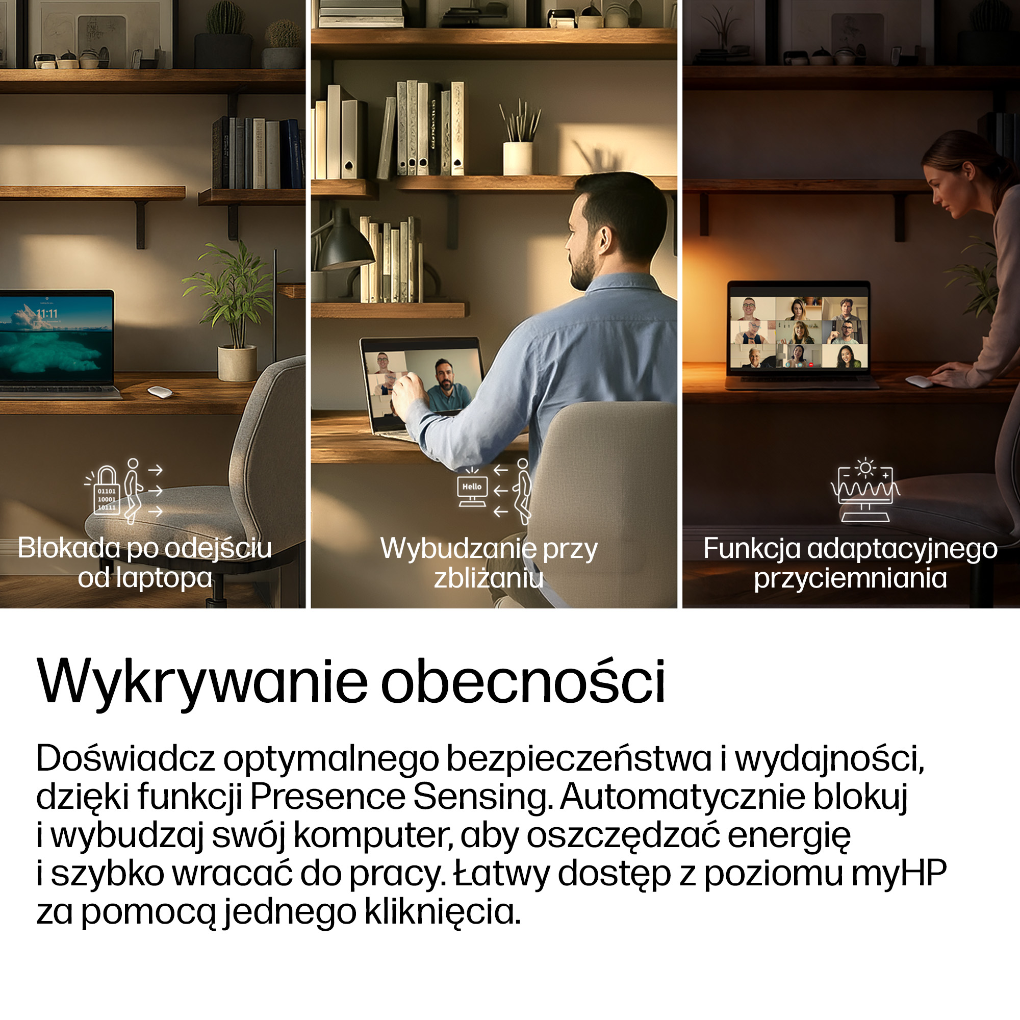 Trzy sceny: Blokada laptopa, wybudzenie po zbliżeniu, adaptacyjne przyciemnianie.