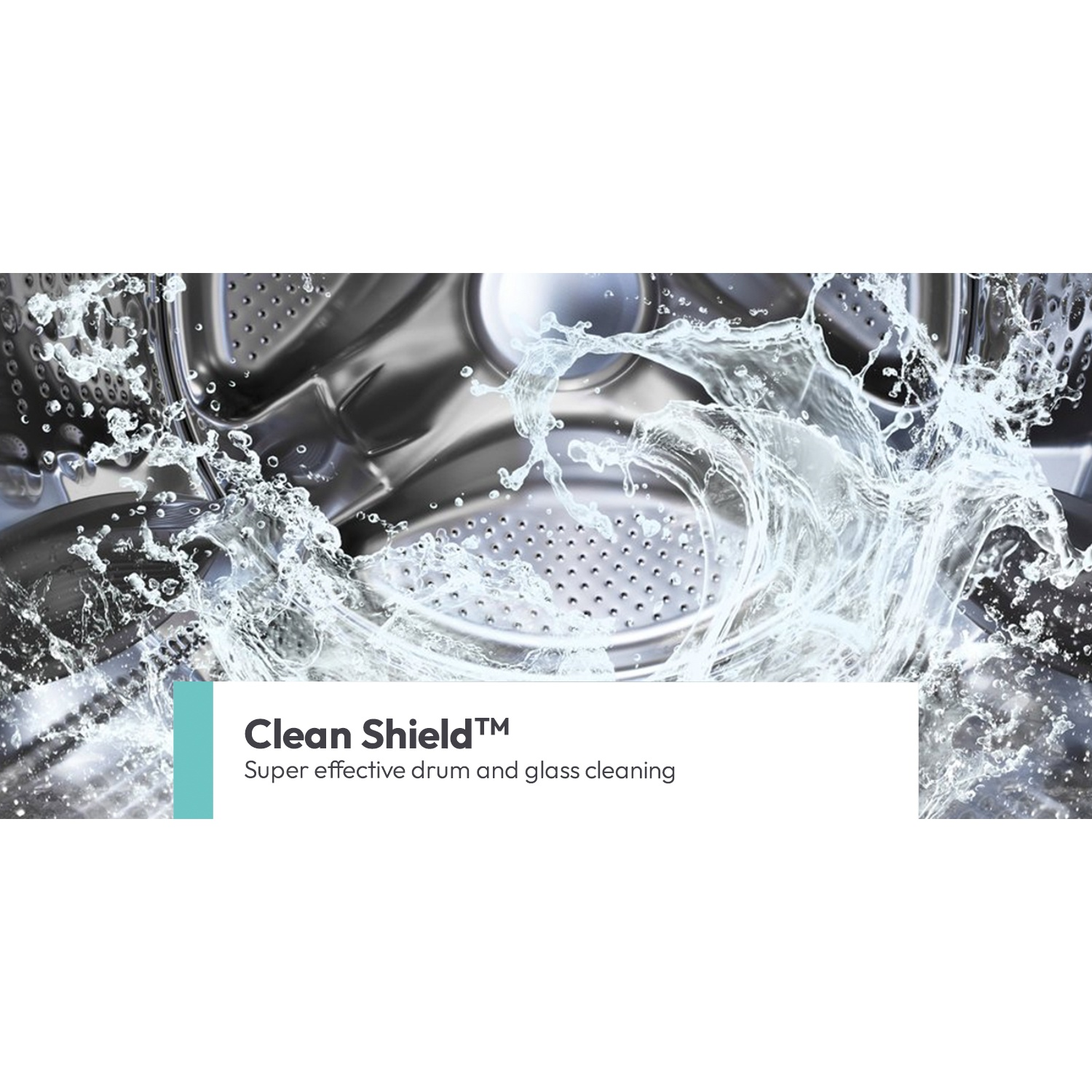 Water splashes inside a washing machine drum with text 'Clean Shield™'