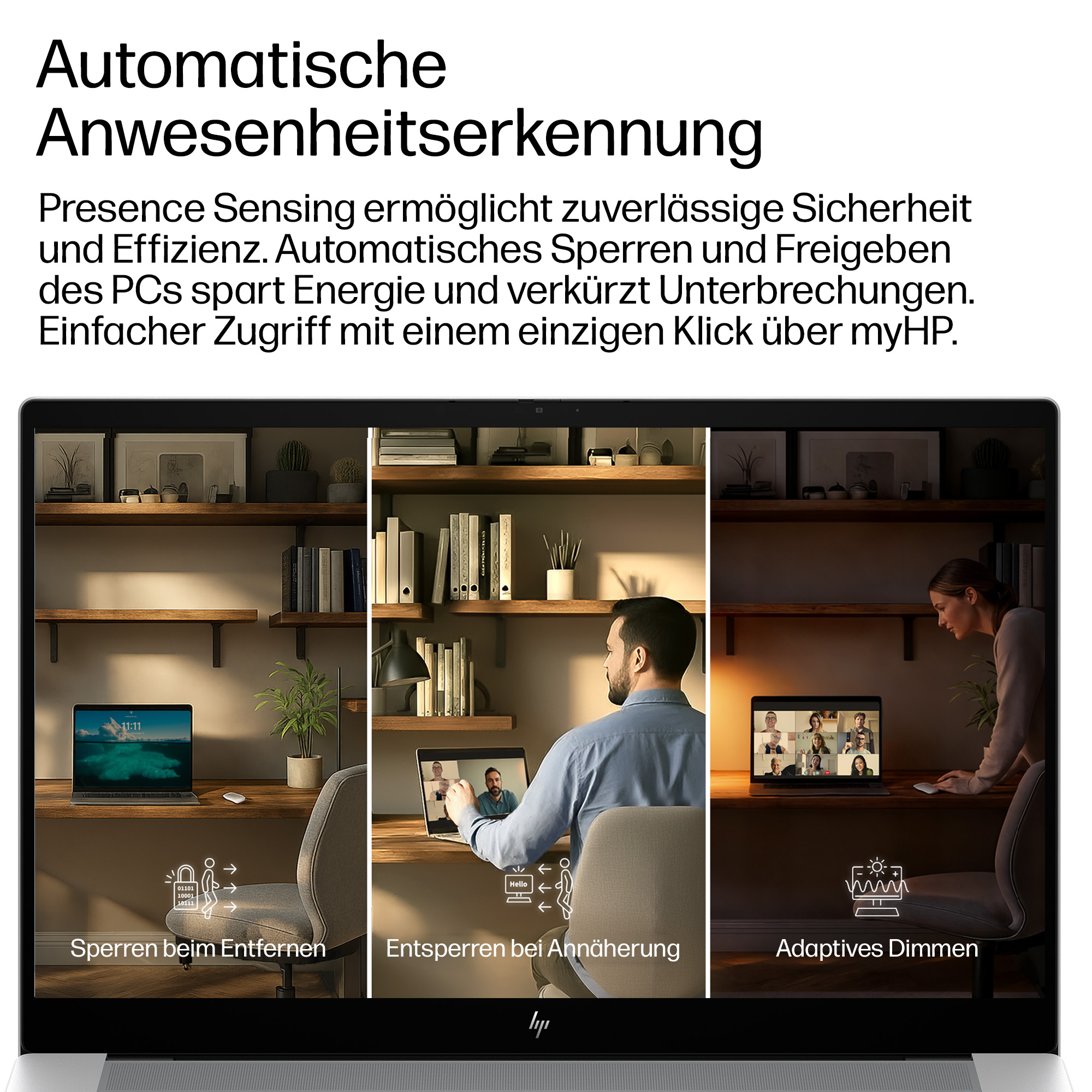 Drei Szenarien: PC sperrt bei Entfernung, entsperrt bei Annäherung, adaptives Dimmen.