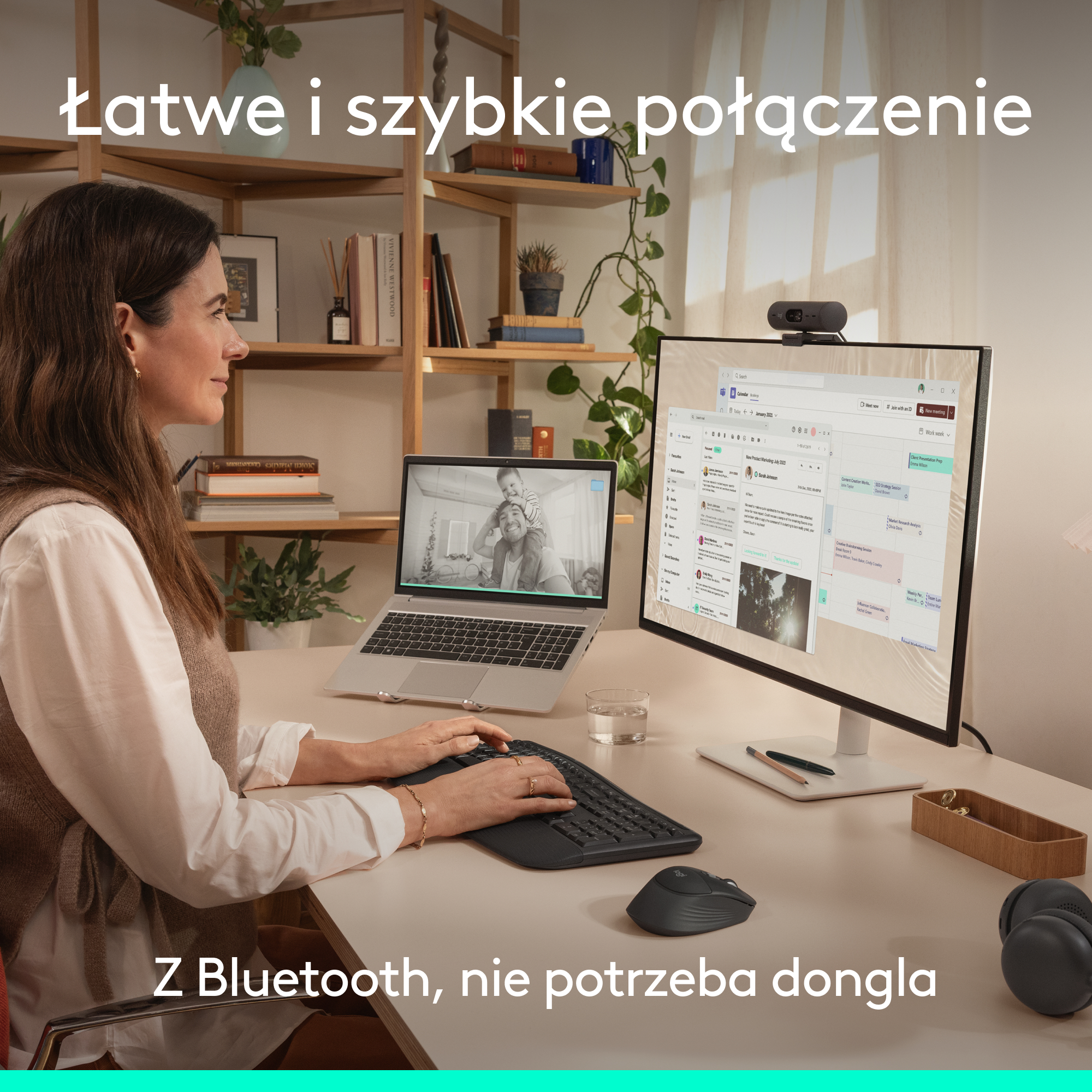 Kobieta przy biurku z laptopem, monitorem, kamerą. Tekst: Łatwe i szybkie połączenie. Bluetooth, nie potrzeba dongla.