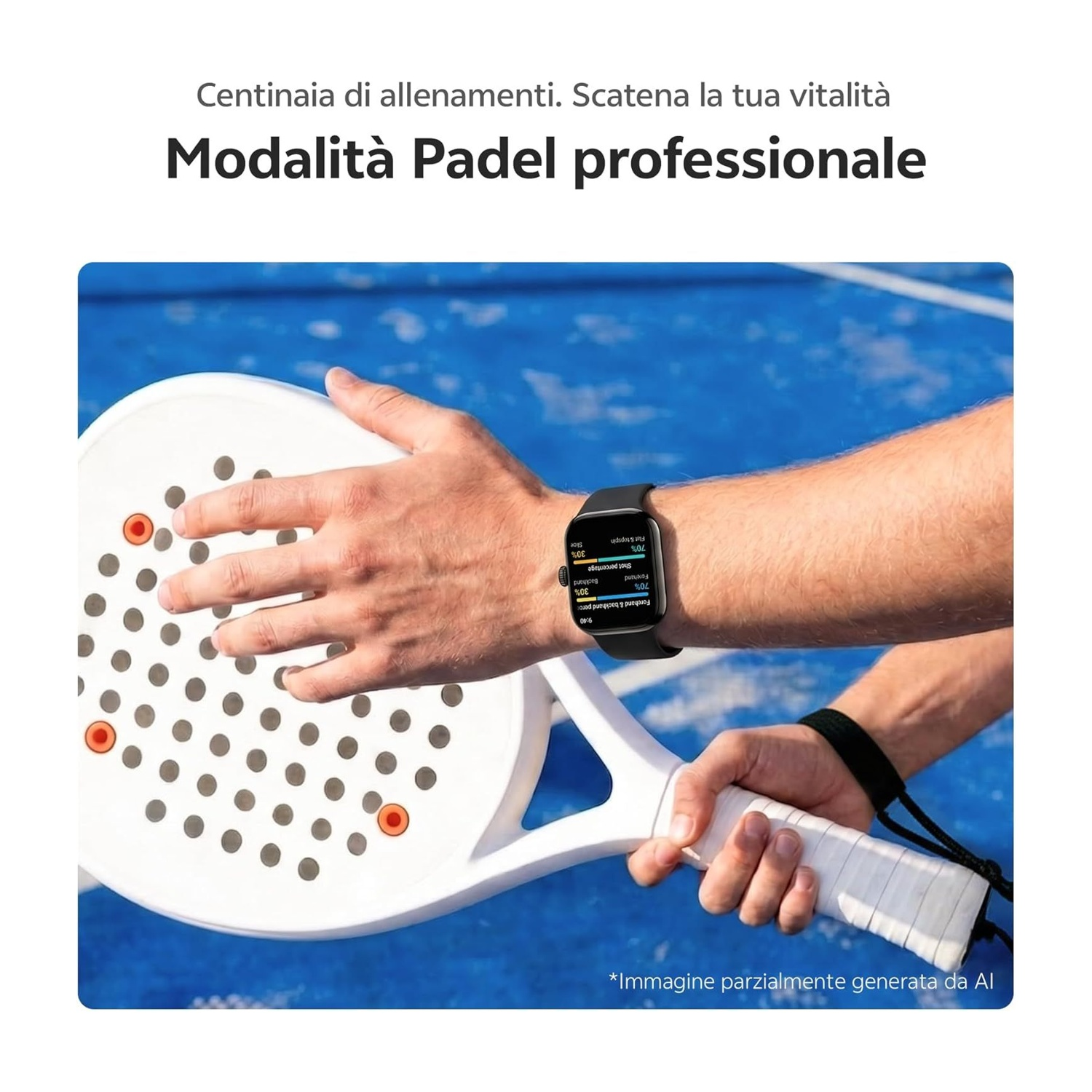 Una mano tiene una racchetta da padel su un campo blu. Uno smartwatch mostra dati di allenamento.