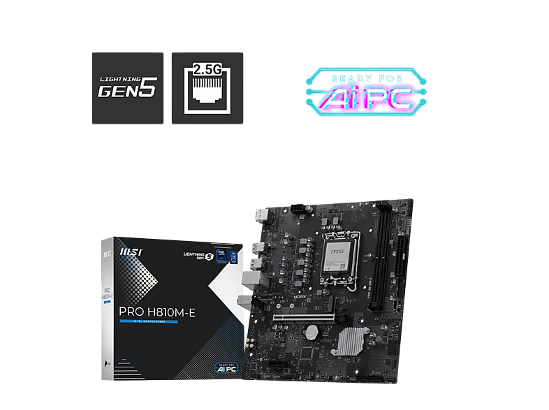 MSI Pro H810M-E Soket 1851 DDR5 6400 MHZ(OC) 1xM.2 USB 5Gbps HDMI DP 2.5G LAN mATX Anakart