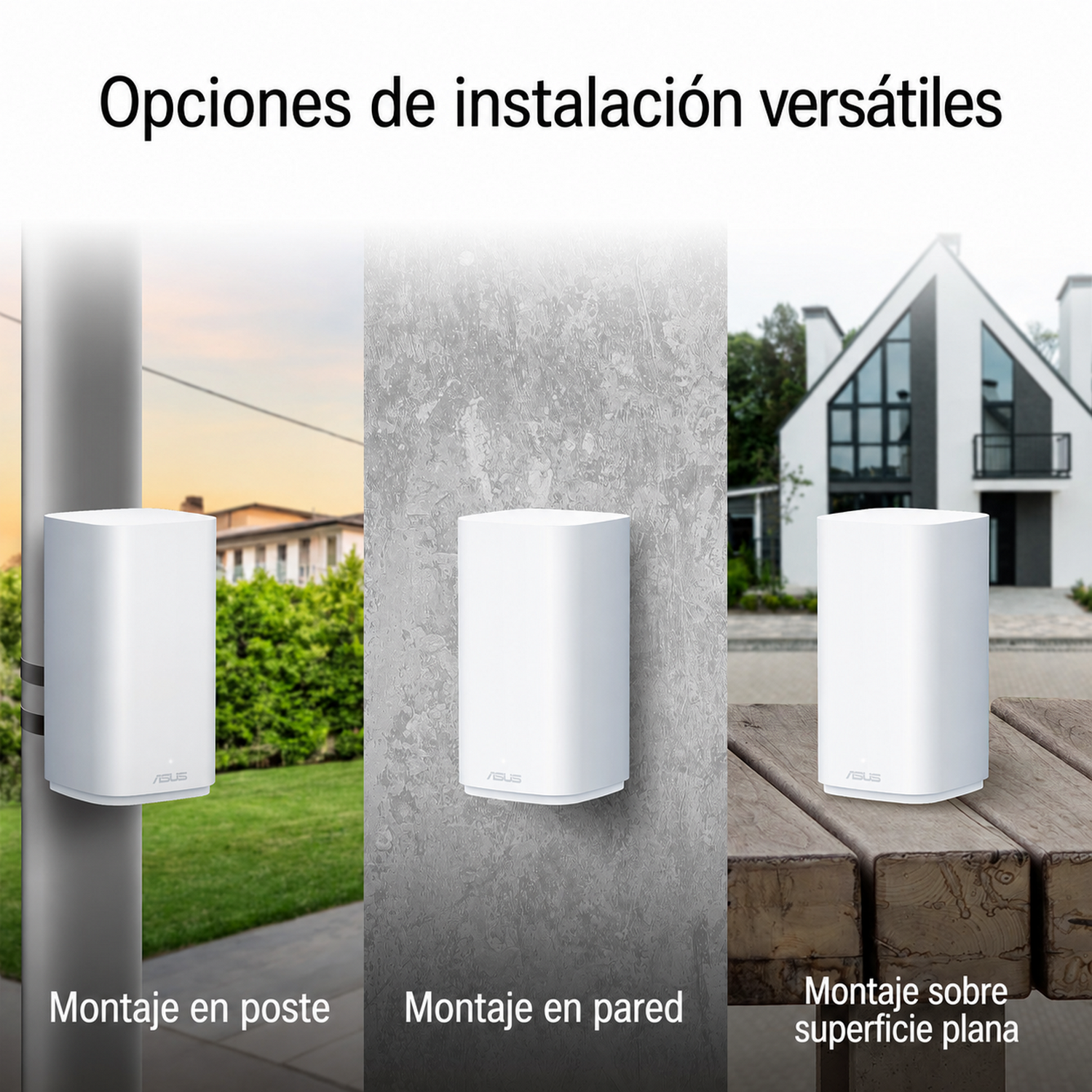 Tres routers ASUS blancos: montados en poste, pared y mesa.