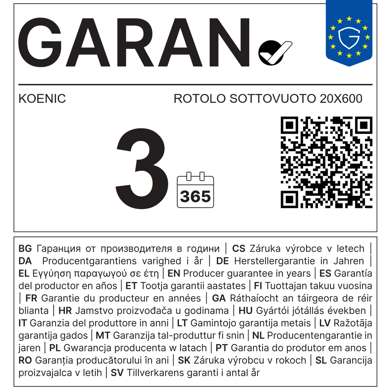 Etichetta di garanzia con '3 anni' e codice QR. KOENIC.