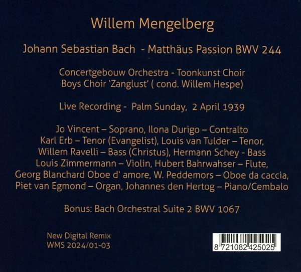 Willem Mengelberg dirigiert Bachs Matthäus Passion BWV 244, Live-Aufnahme.