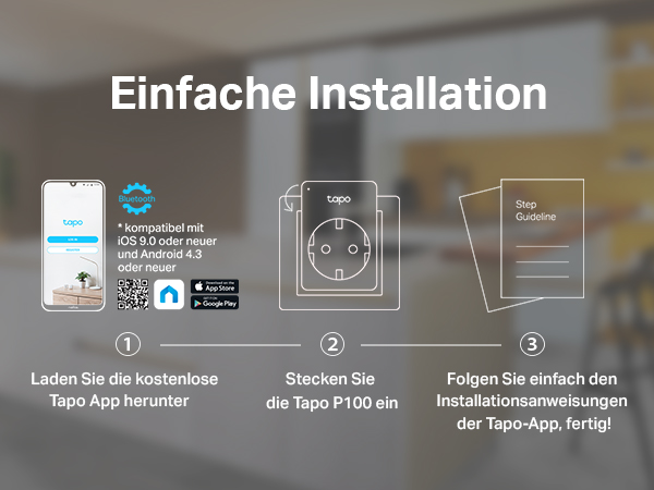 Anleitung: Tapo App herunterladen, Tapo P100 einstecken, Anweisungen folgen.