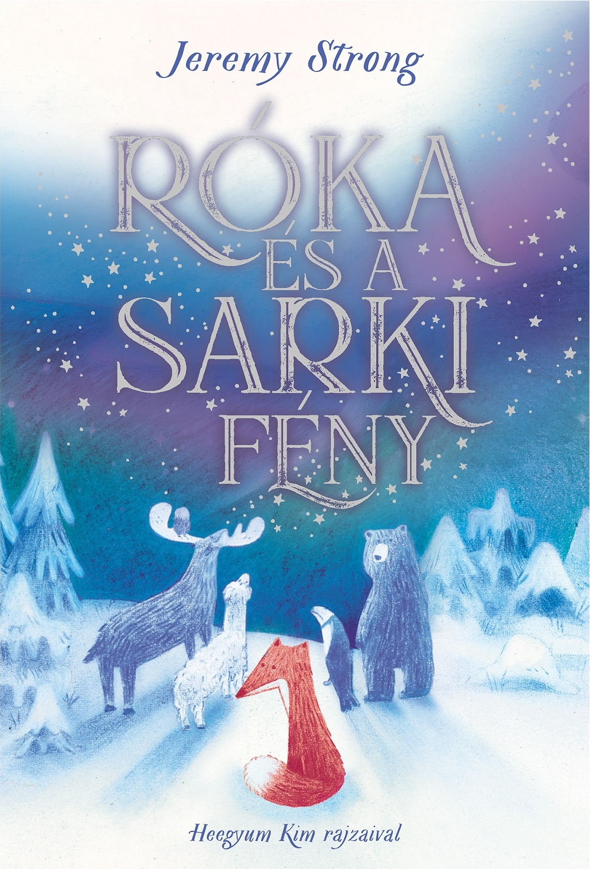 Jeremy Strong - Róka és a sarki fény