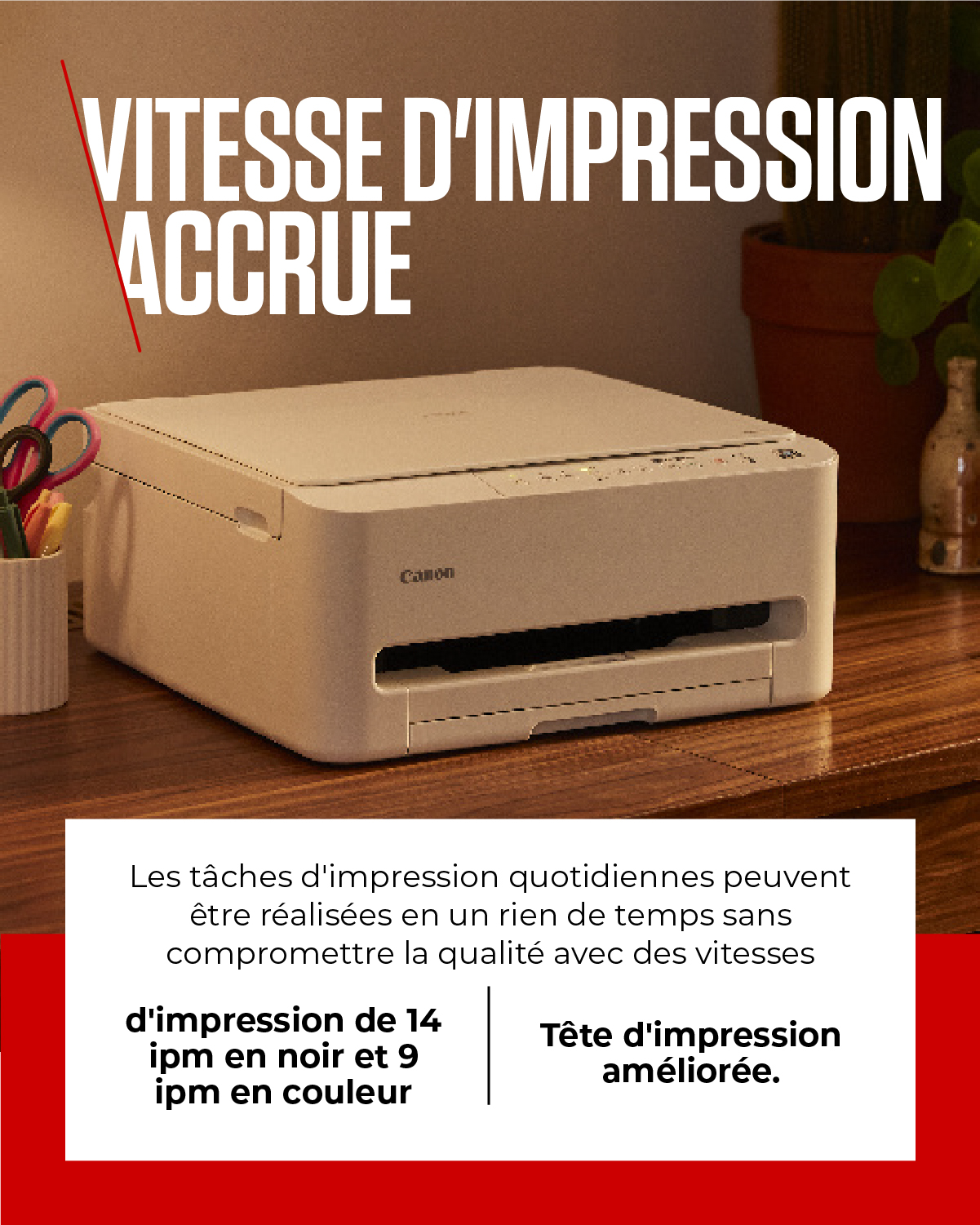 Une imprimante Canon blanche sur un bureau en bois. Texte sur la vitesse d'impression.
