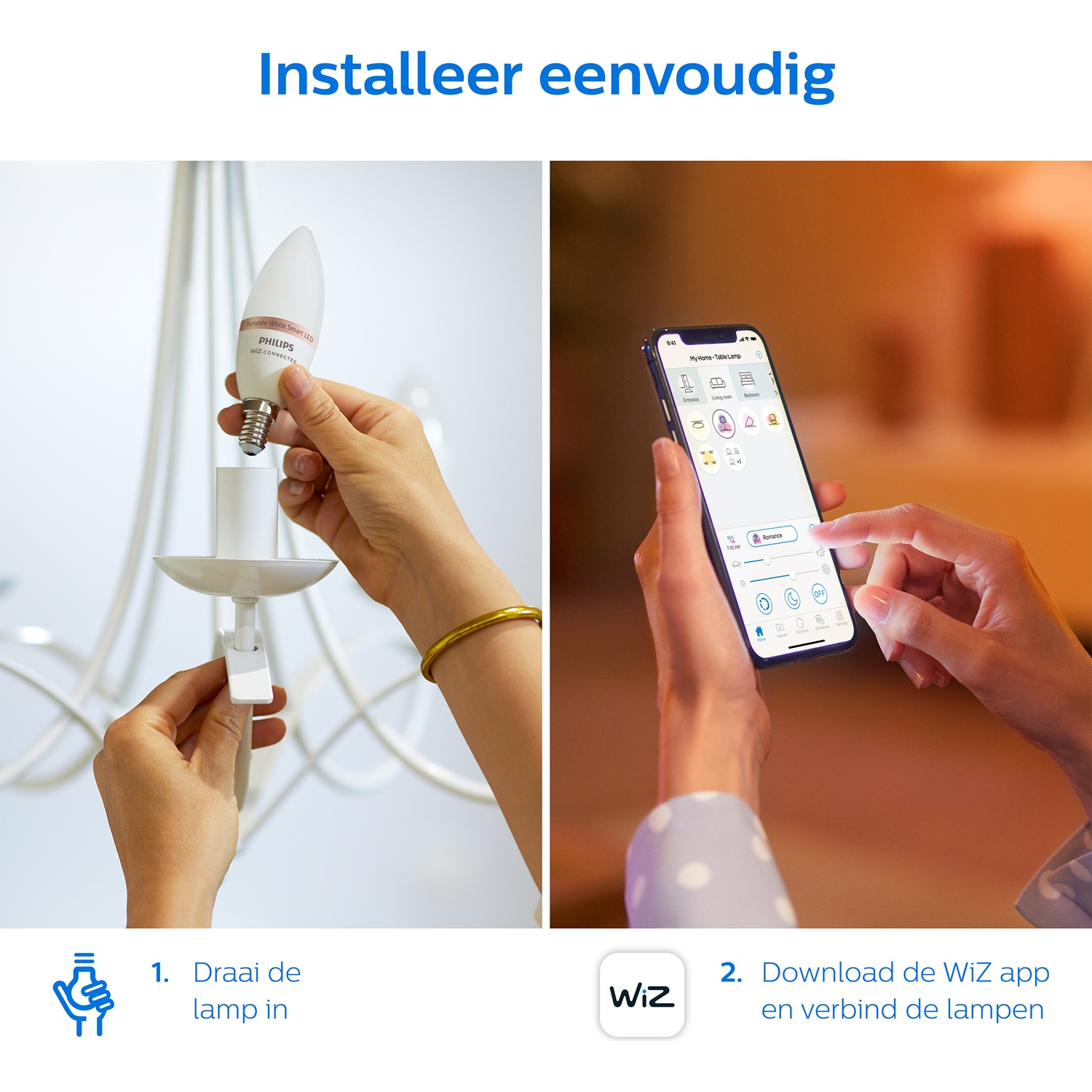Installation: Vissez la lampe, téléchargez l'application WiZ et connectez les lampes.