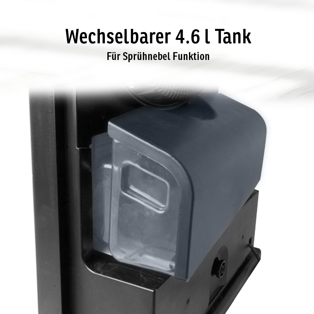 Ein abnehmbarer 4,6-Liter-Tank für Sprühnebel-Funktion.