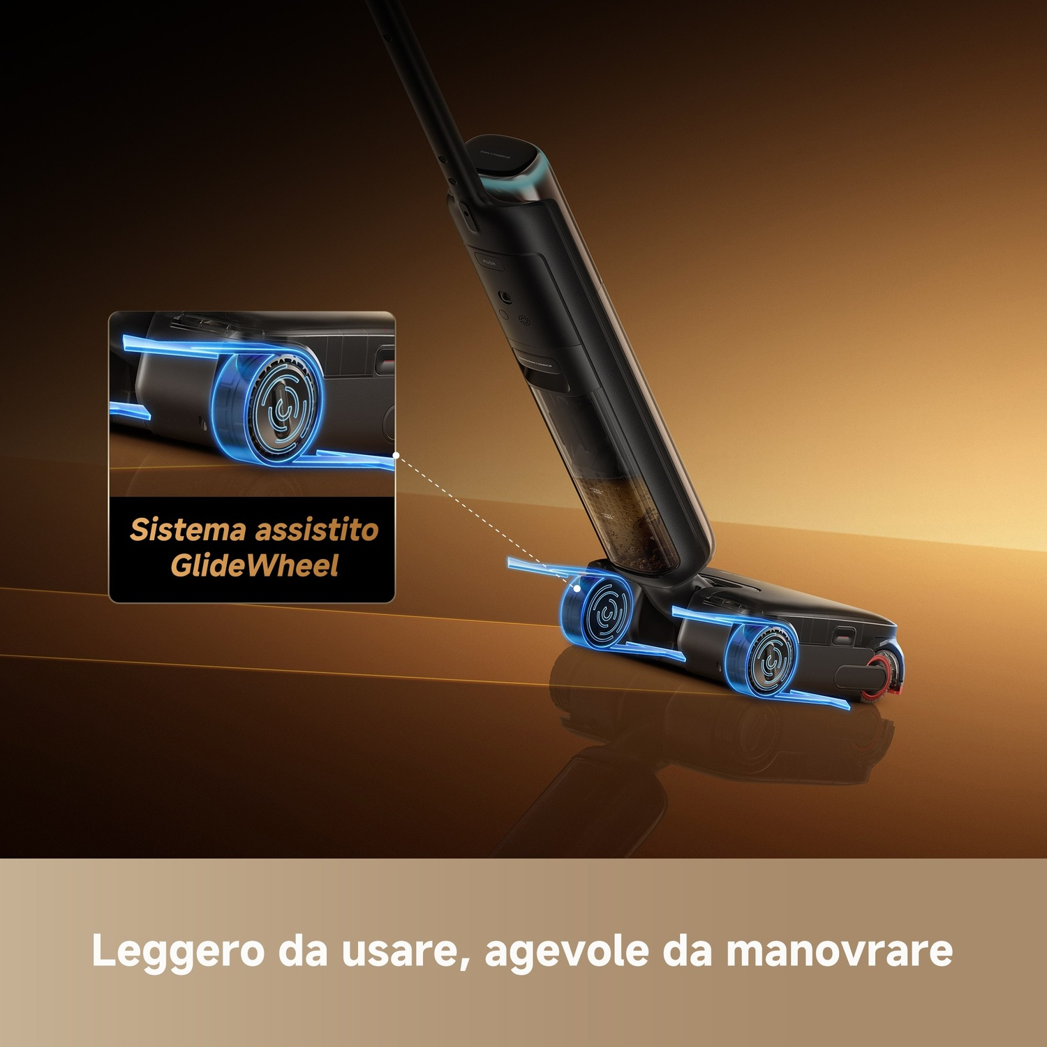 Aspirapolvere con sistema GlideWheel illuminato. Testo: Leggero e facile da manovrare.