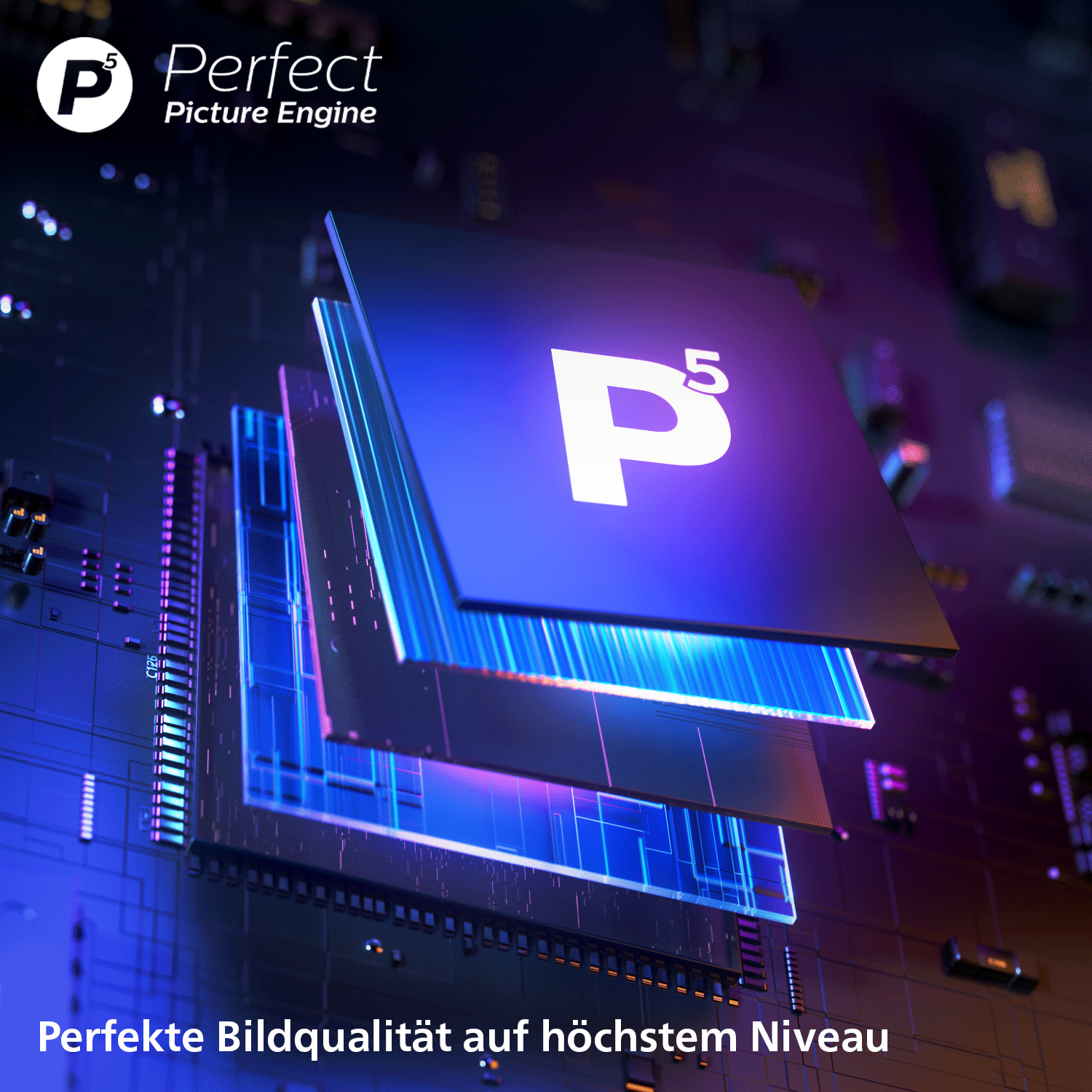 Der P5 Perfect Picture Engine Chip leuchtet auf einer Leiterplatte.