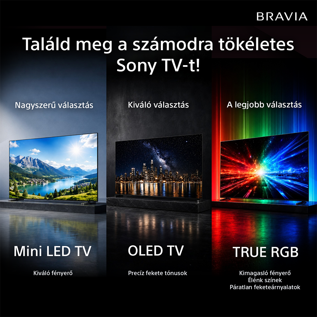 Három Sony TV: Mini LED, OLED, TRUE RGB, különböző képekkel.