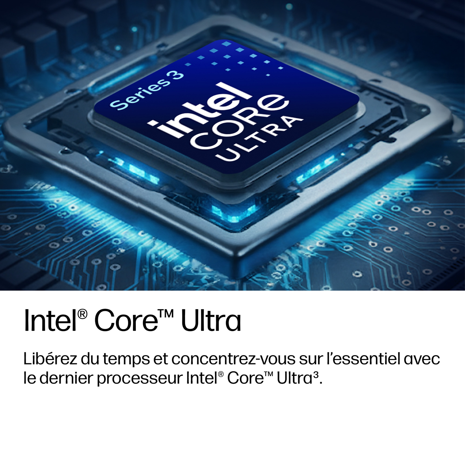 Processeur Intel Core Ultra sur une carte de circuit imprimé avec lumières bleues.