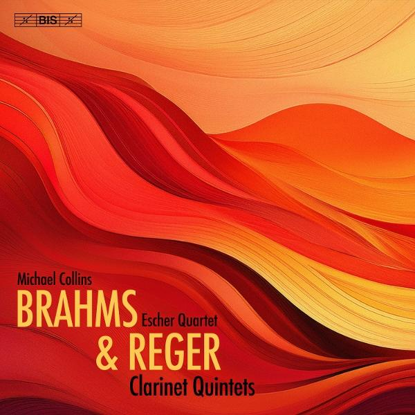 Albumcover: Abstrakte Wellen in Rot, Orange und Gelb. Text: BRAHMS & REGER Klarinettenquintette.