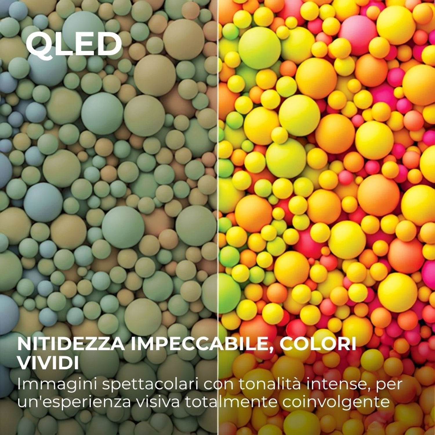 Immagine divisa: Sfere pastello a sx e 'QLED'. Sfere vivaci a dx.