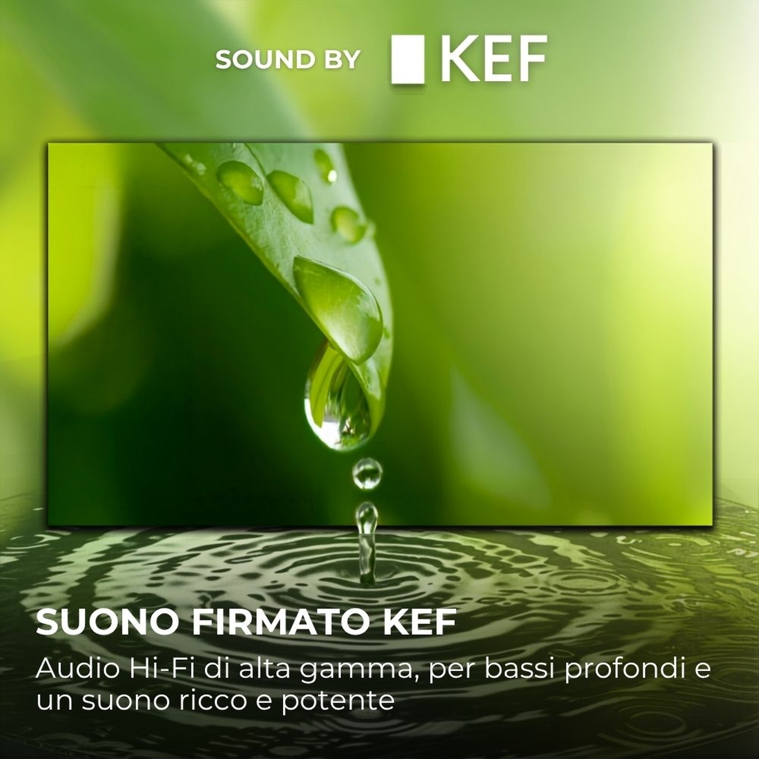 Gocce d'acqua cadono da una foglia verde sull'acqua, logo KEF in alto.