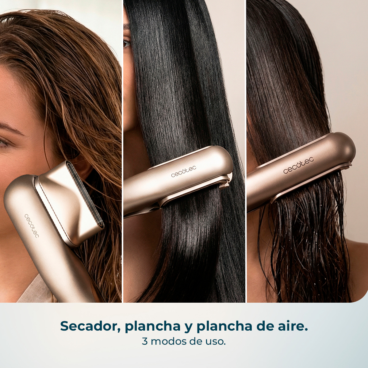 Tres modos de pelo: secador, plancha y plancha de aire.