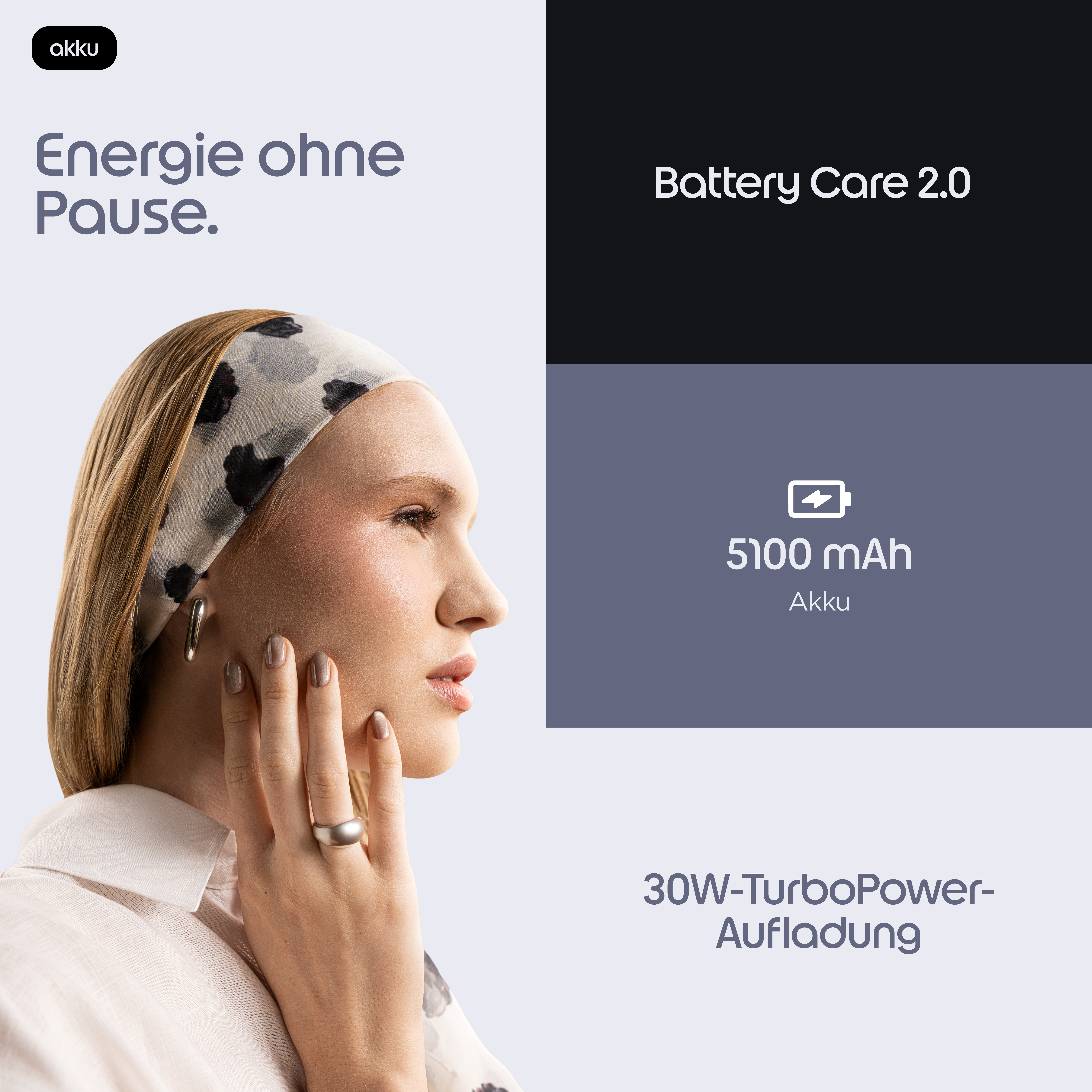 Frau mit Stirnband, Akku mit 5100 mAh und 30W TurboPower Aufladung.
