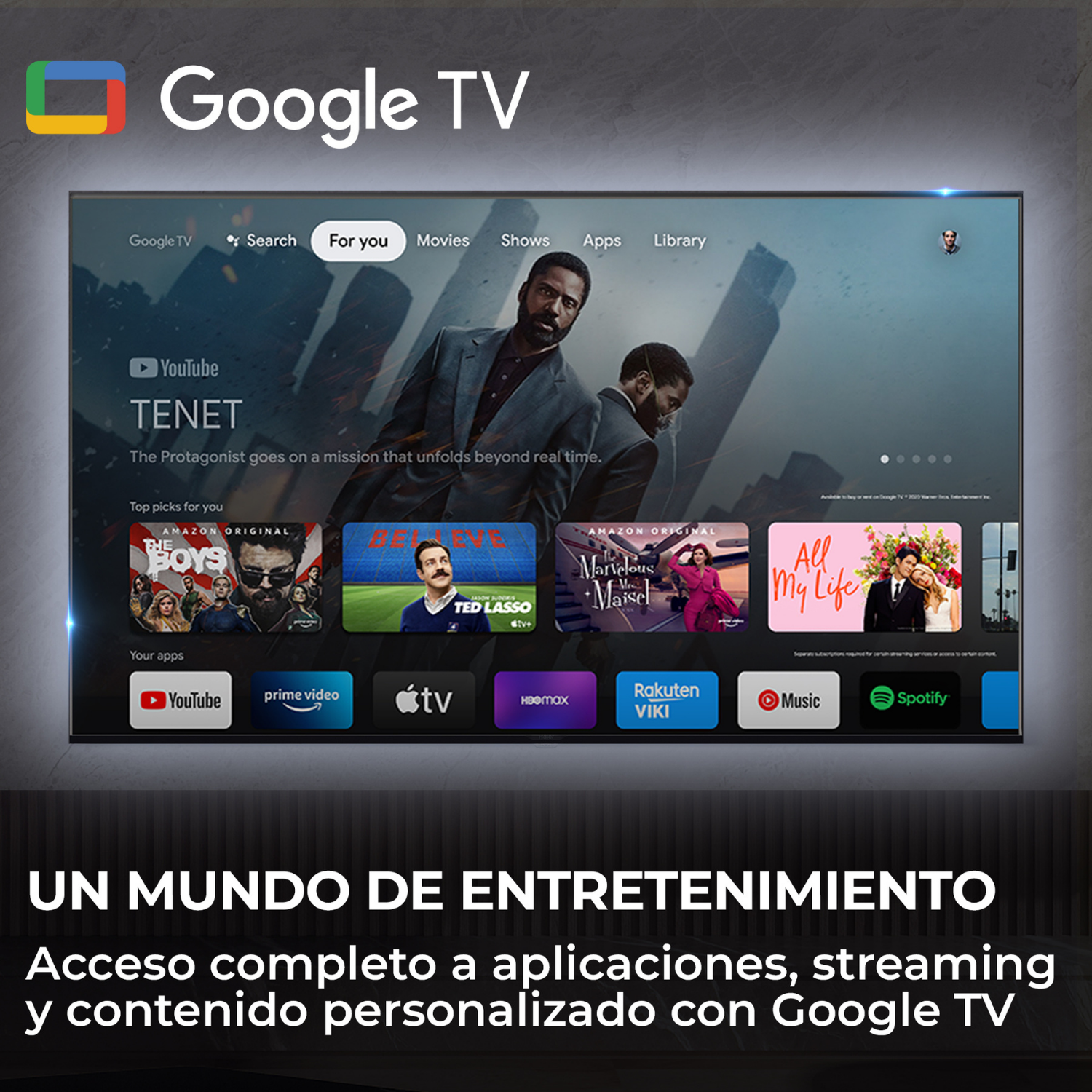 Google TV. Un mundo de entretenimiento. Acceso completo a aplicaciones, streaming y contenido personalizado con Google TV.