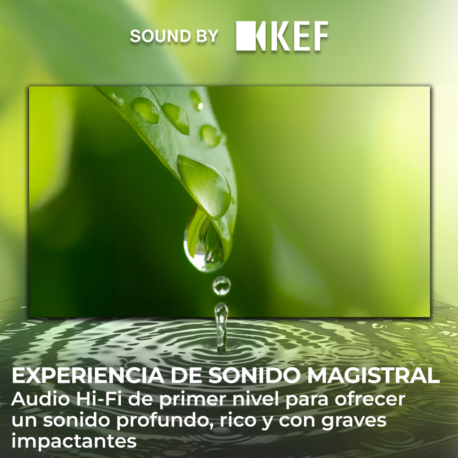 Sound by KEF. Experiencia de sonido magistral. Audio Hi-Fi de primer nivel para ofrecer un sonido profundo, rico y con graves impactantes.