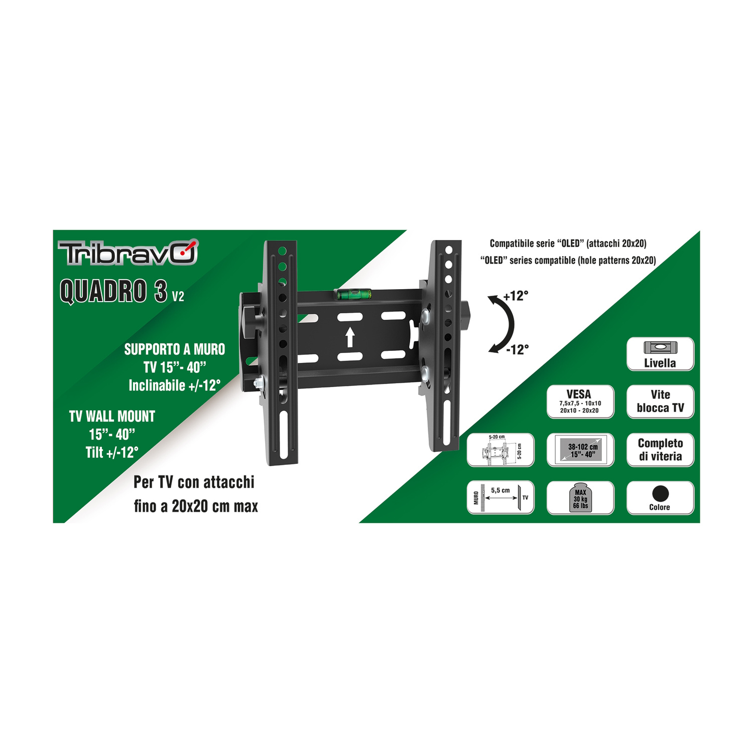 Tribrav Quadro 3 V2 supporto a muro TV 15-40", inclinabile +/-12 gradi.
