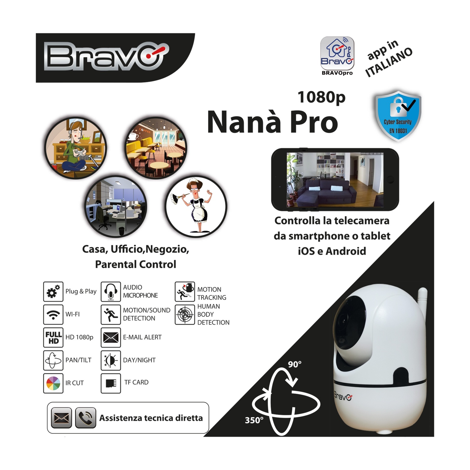 Telecamera Bravo Nanà Pro 1080p con app, cyber security, pan 350°, tilt 90°. Funzioni.