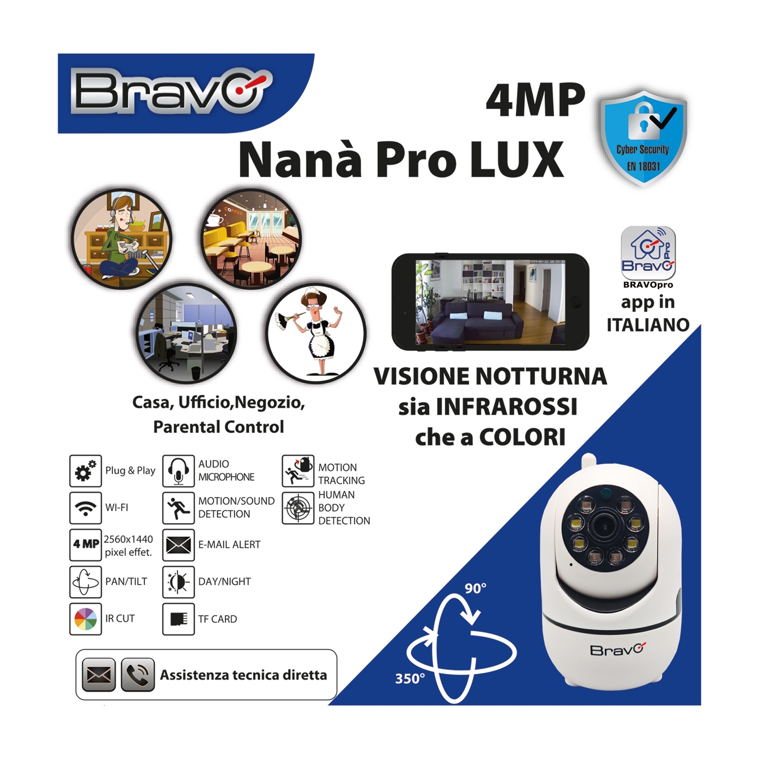 Telecamera Bravo Nanà Pro LUX 4MP con visione notturna e app. Funzioni: Plug&Play, Wi-Fi, audio, motion detect.