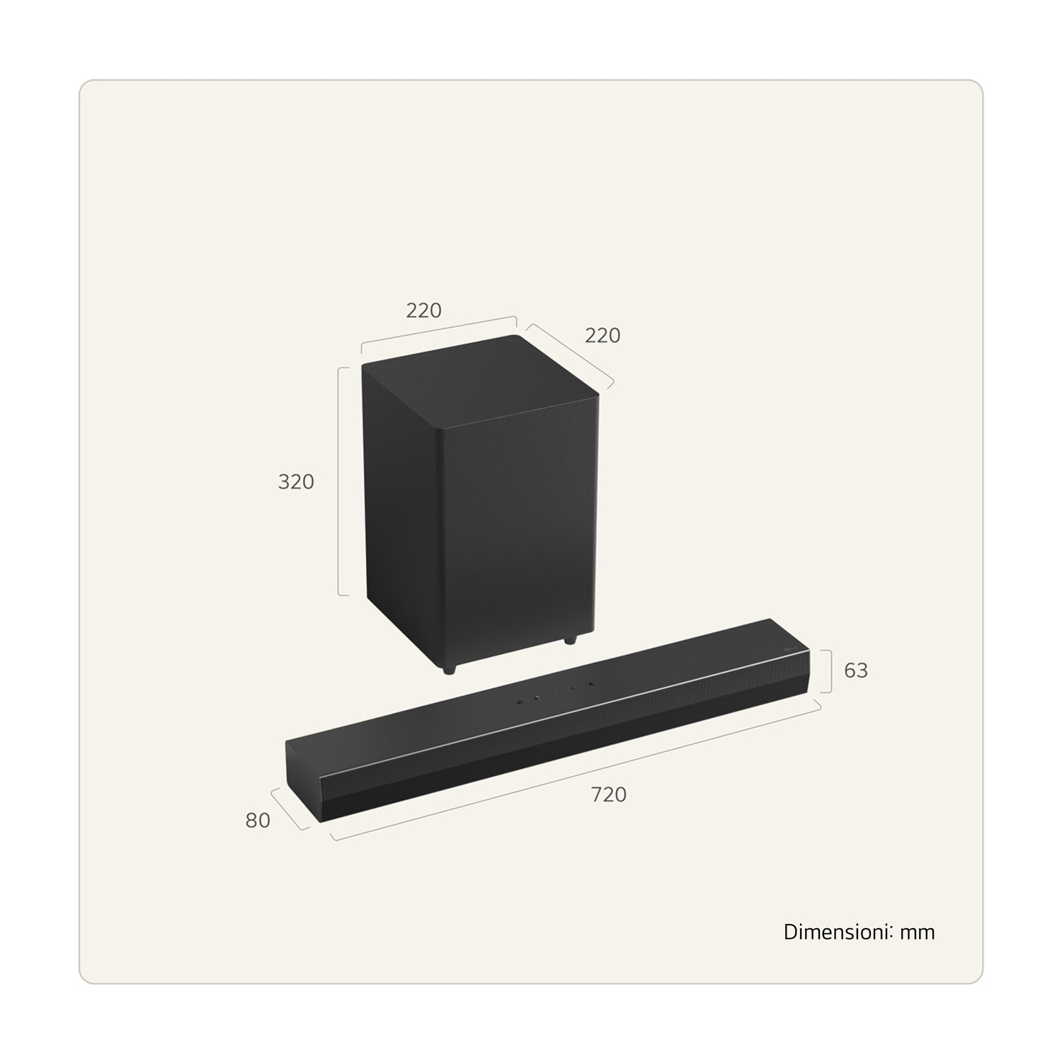 Subwoofer e soundbar neri con dimensioni. Misure: 220x320x220 mm e 720x80x63 mm.