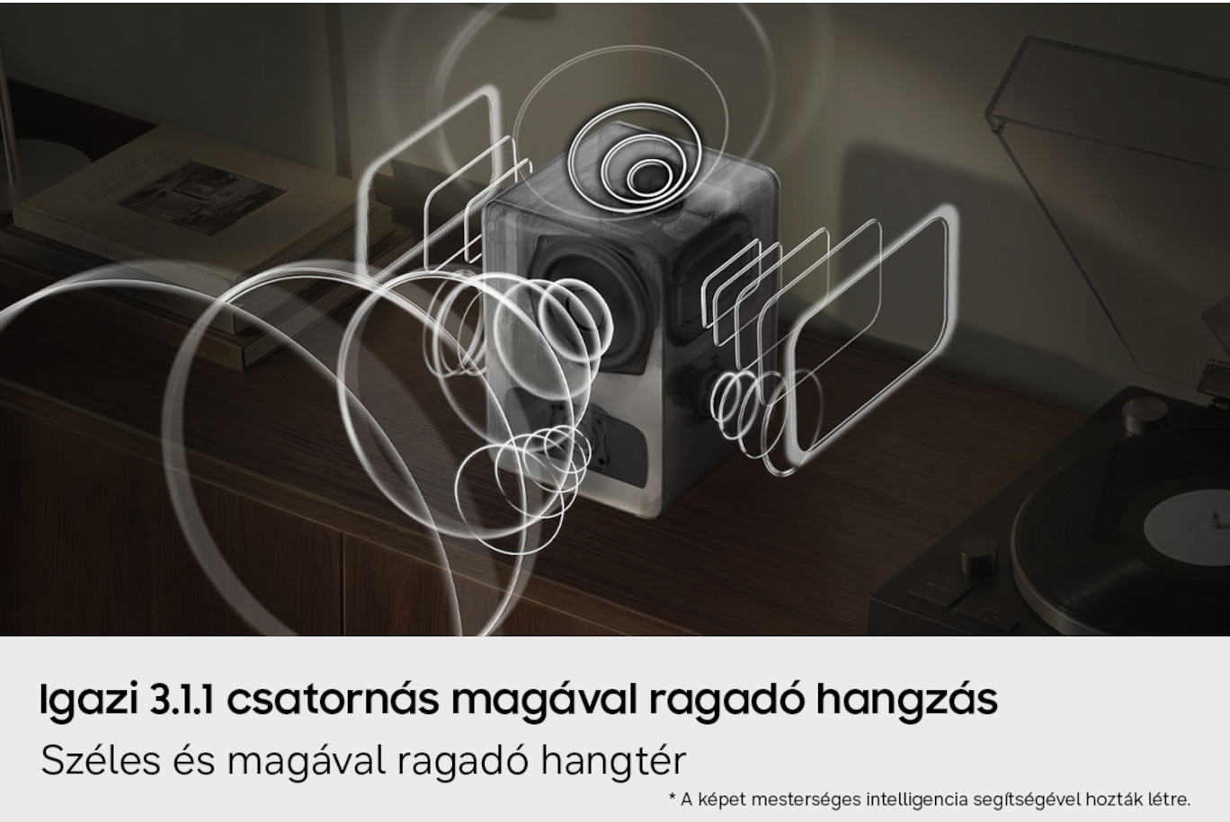 Átlátszó kocka hangszóró fa polcon, lemezjátszó mellett. Fehér hanghullámok sugároznak.