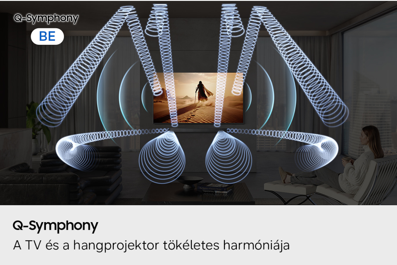 Q-Symphony: TV és hangprojektor tökéletes harmóniája.