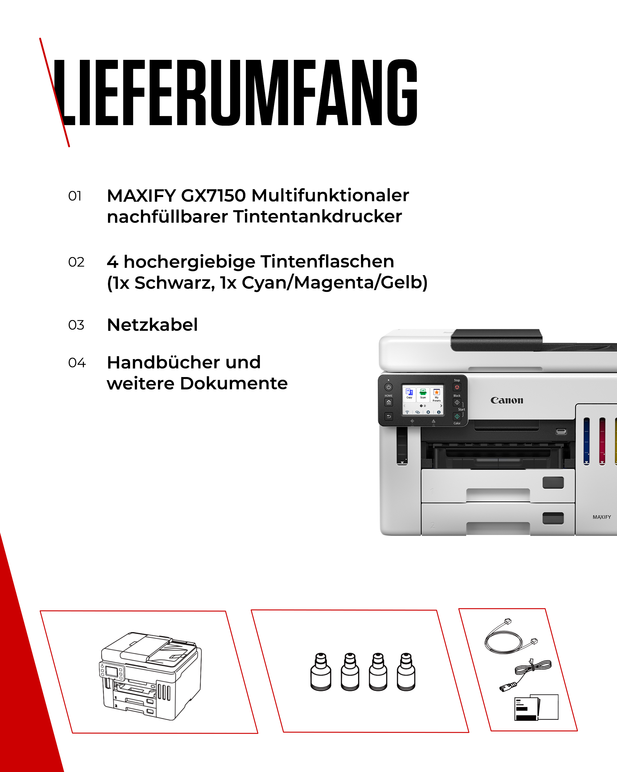Lieferumfang: Drucker, 4 Tintenflaschen, Netzkabel, Dokumente.