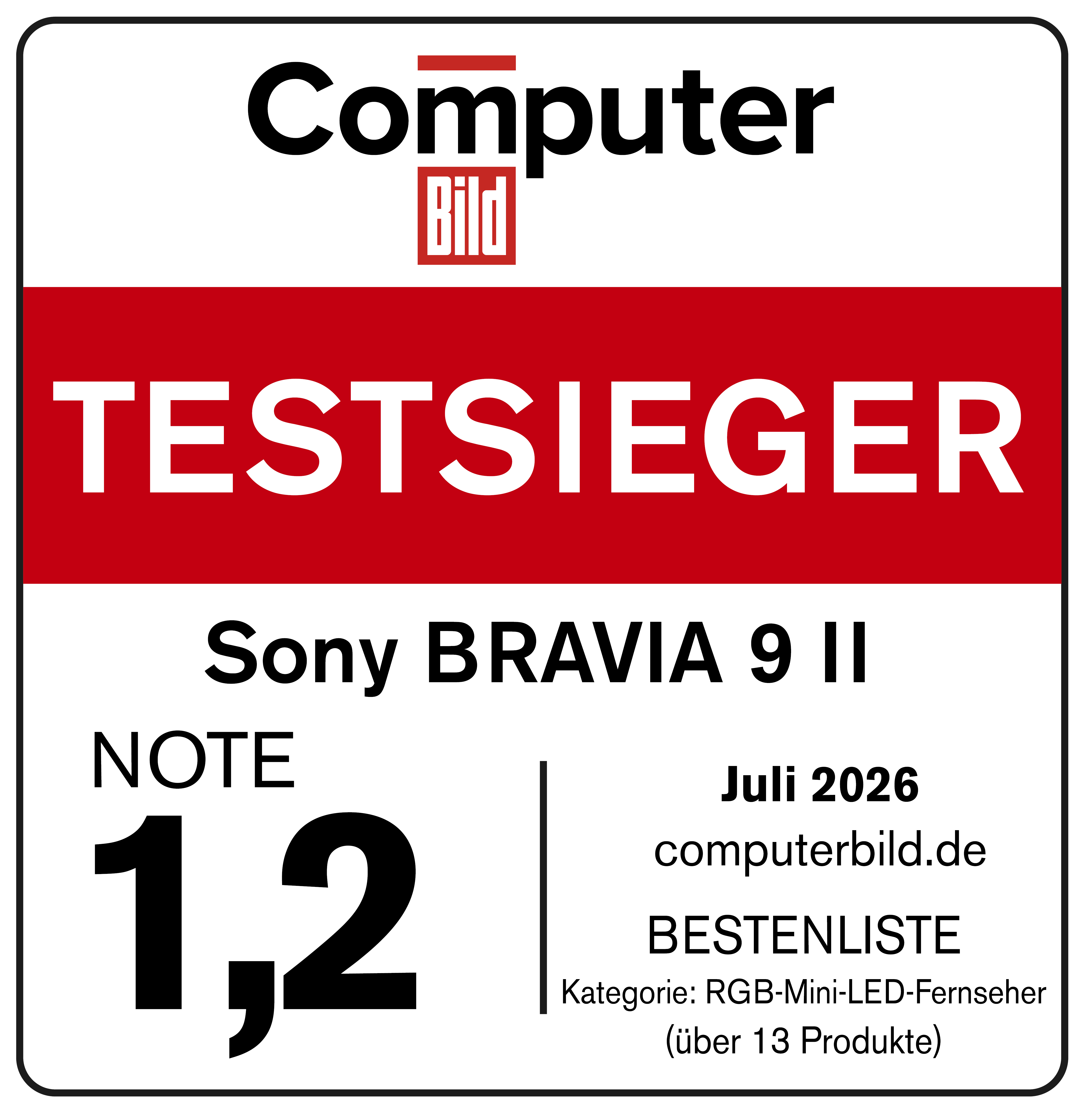 Computer Bild Testsieger Auszeichnung für Sony BRAVIA 9 II mit der Note 1,2.