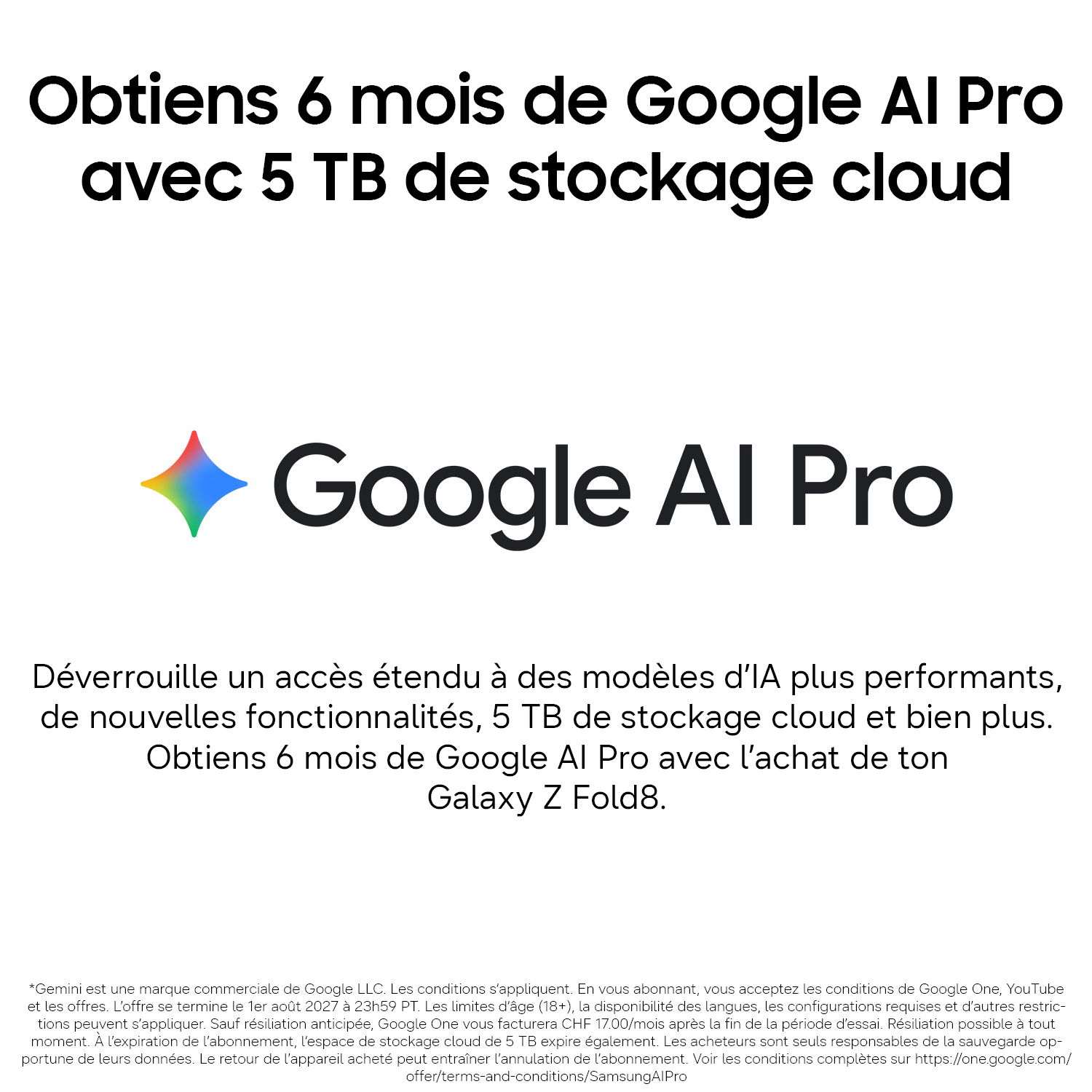 Offre de 6 mois de Google AI Pro et 5 To de stockage avec l'achat du Galaxy Z Fold8.